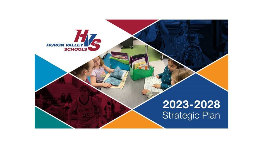 Huron Valley Schools Strategic Plan 2023-2028