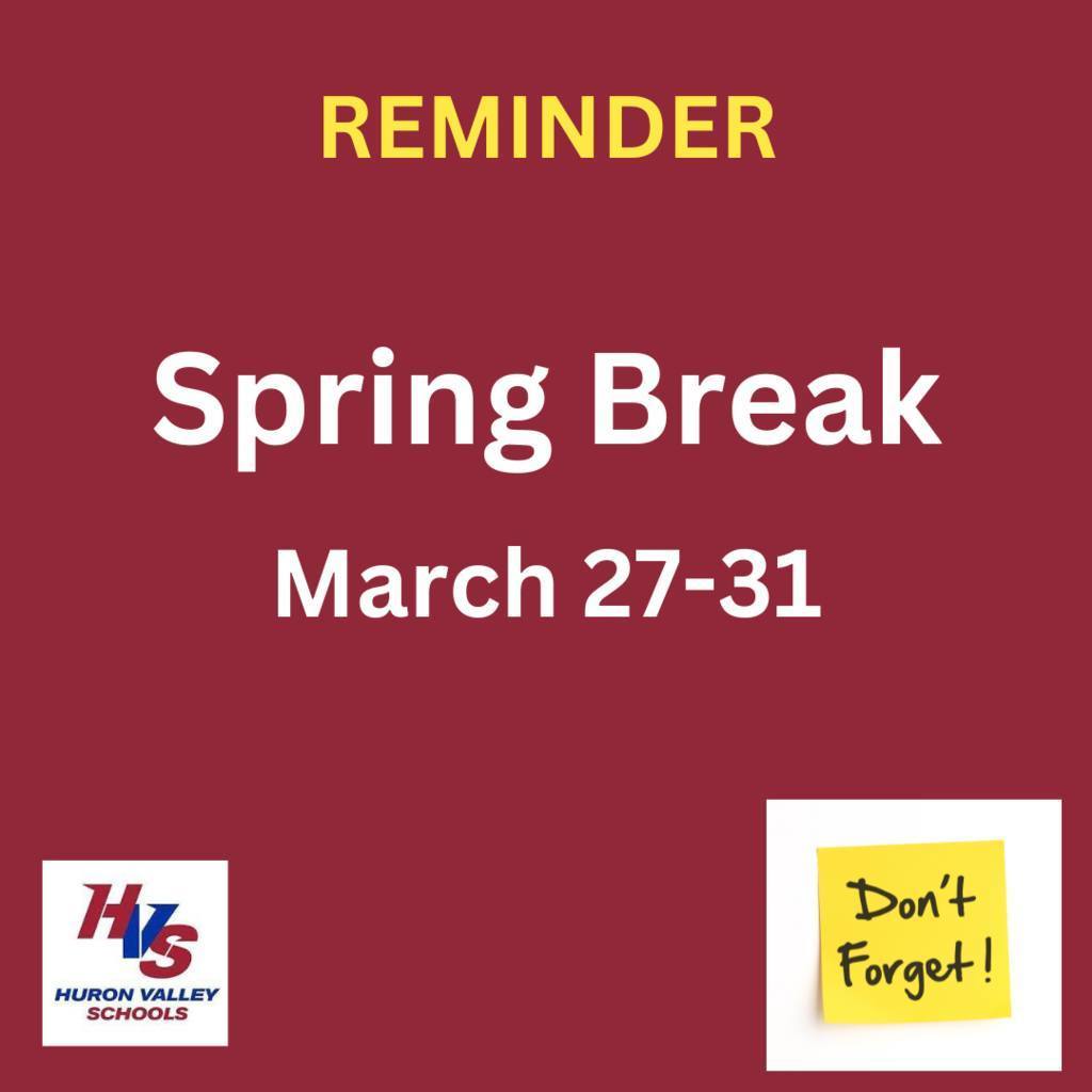 Spring Break March 27-31